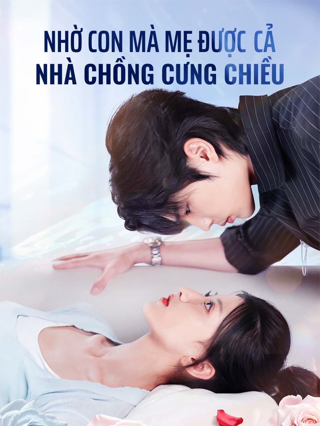Nhờ Con Mà Mẹ Được Cả Nhà Chồng Cưng Chiều