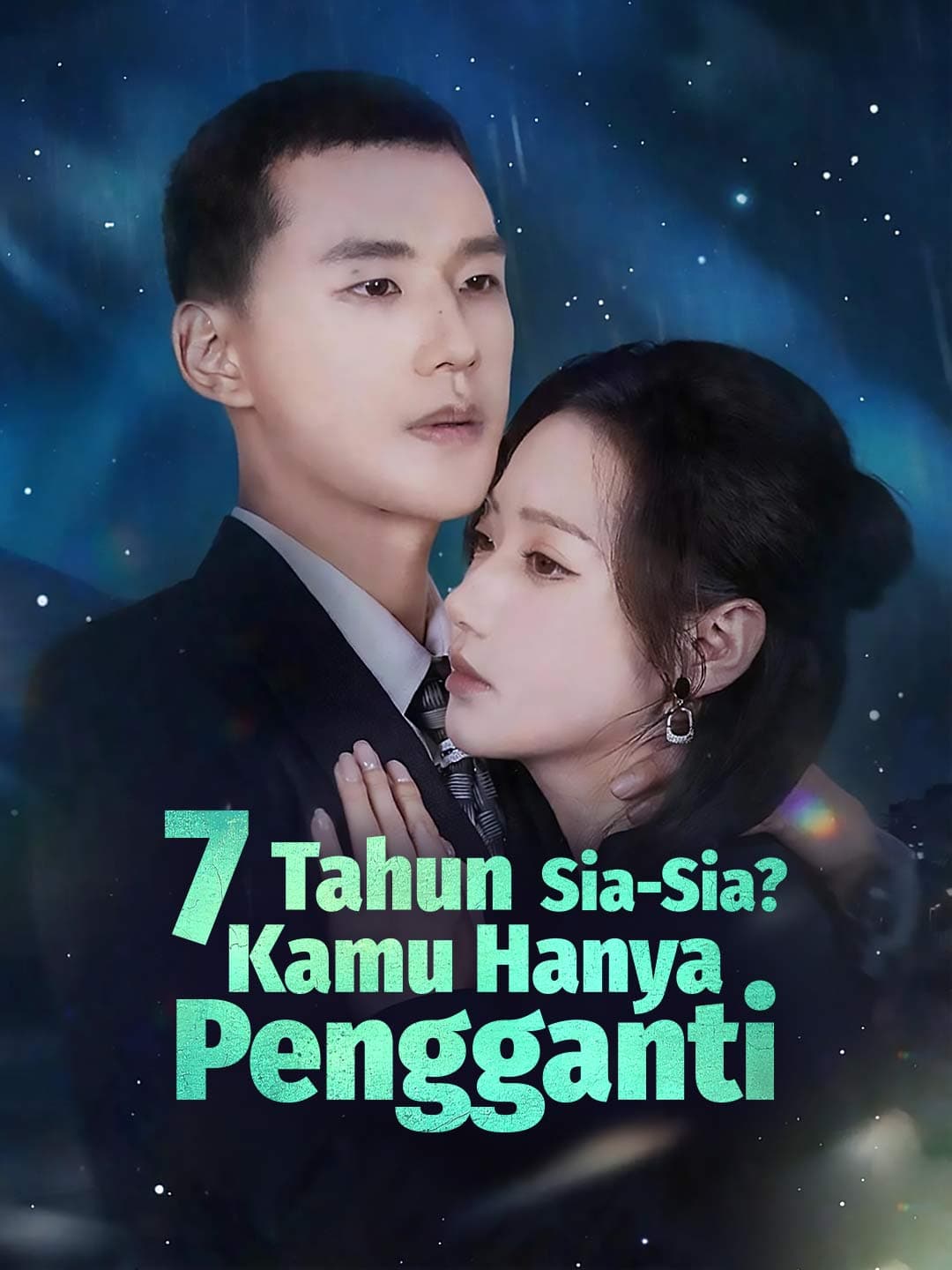 7 Tahun Sia-Sia? Kamu Hanya Pengganti