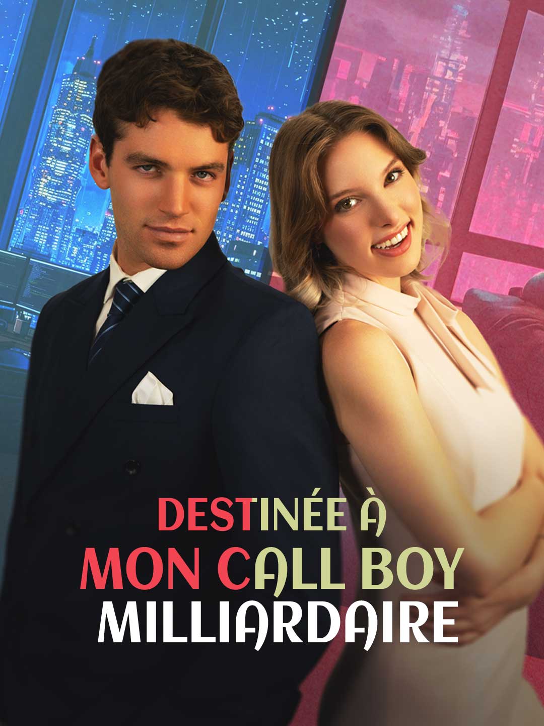 Destinée à Mon Call Boy Milliardaire