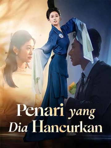 Penari yang Dia Hancurkan