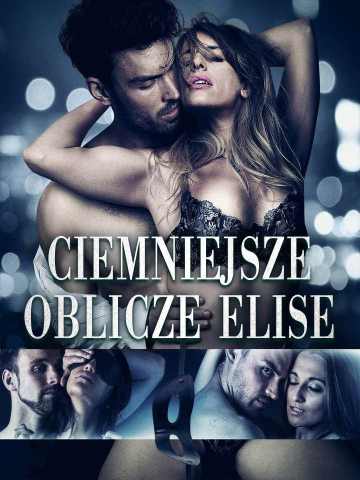 Ciemniejsze oblicze Elise