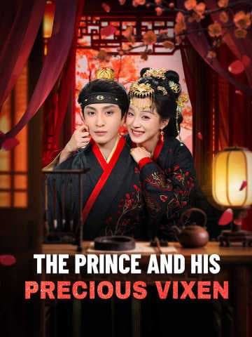 The Prince and His Precious Vixen