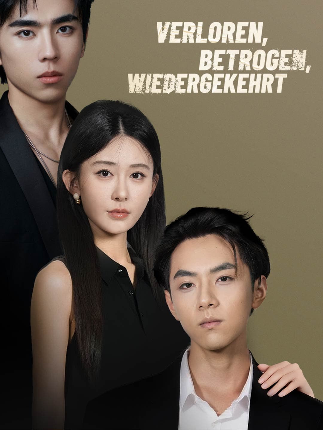 Verloren, betrogen, wiedergekehrt