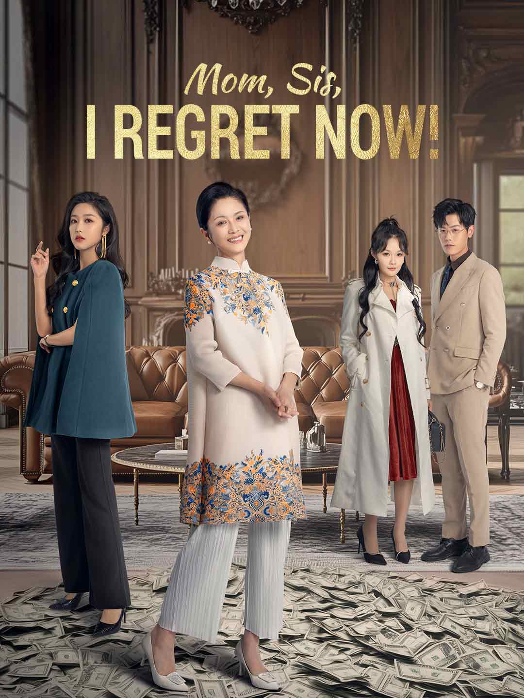 Mom, Sis, I Regret Now!