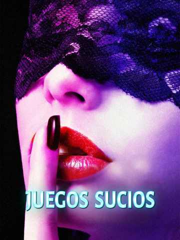 Juegos sucios