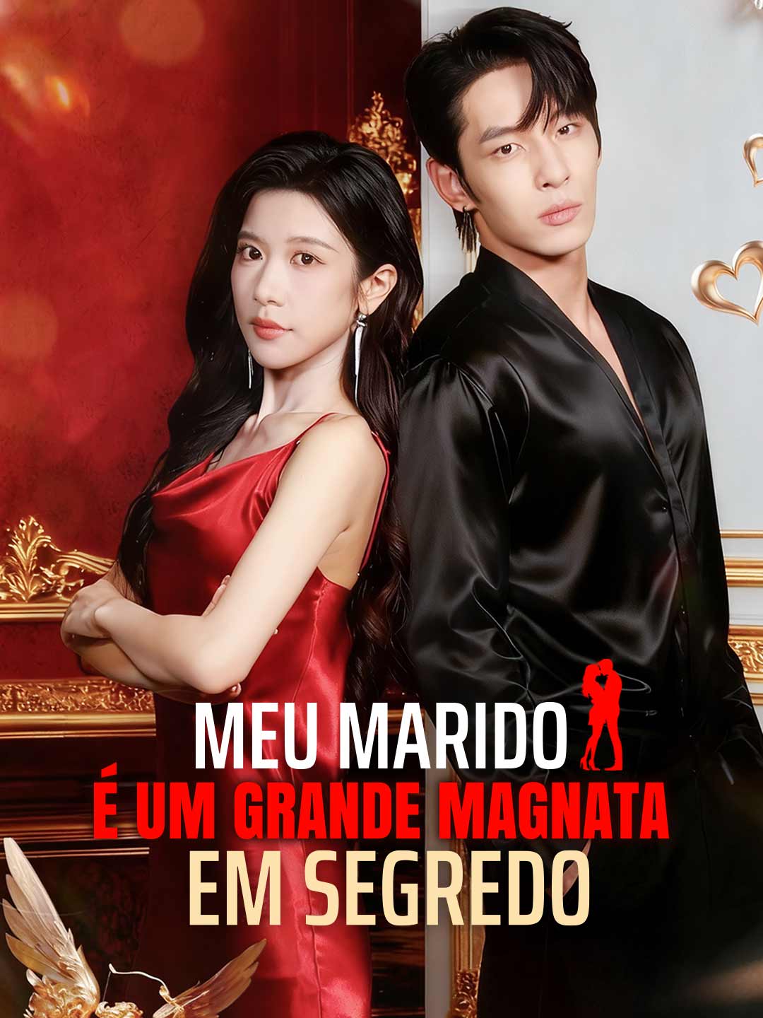 Meu marido é um grande magnata em segredo
