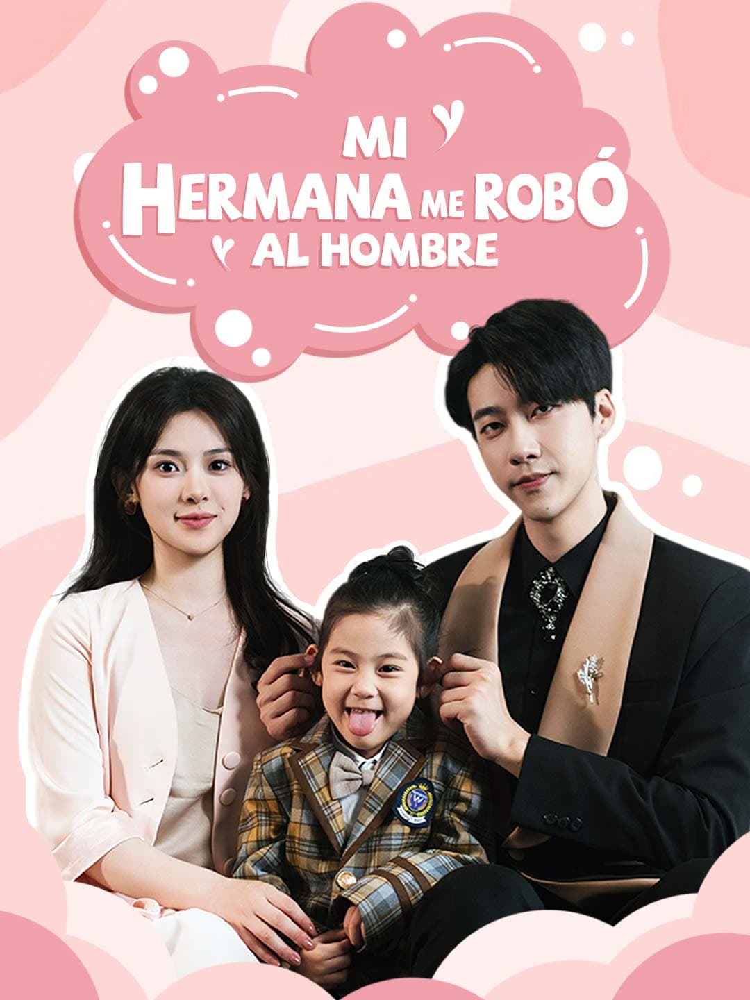 Mi Hermana Me Robó al Hombre