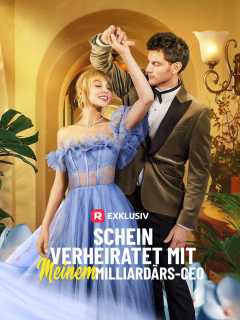 Schein Verheiratet mit meinem Milliardärs-CEO