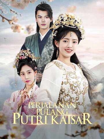 Perjalanan Pulang Putri Kaisar