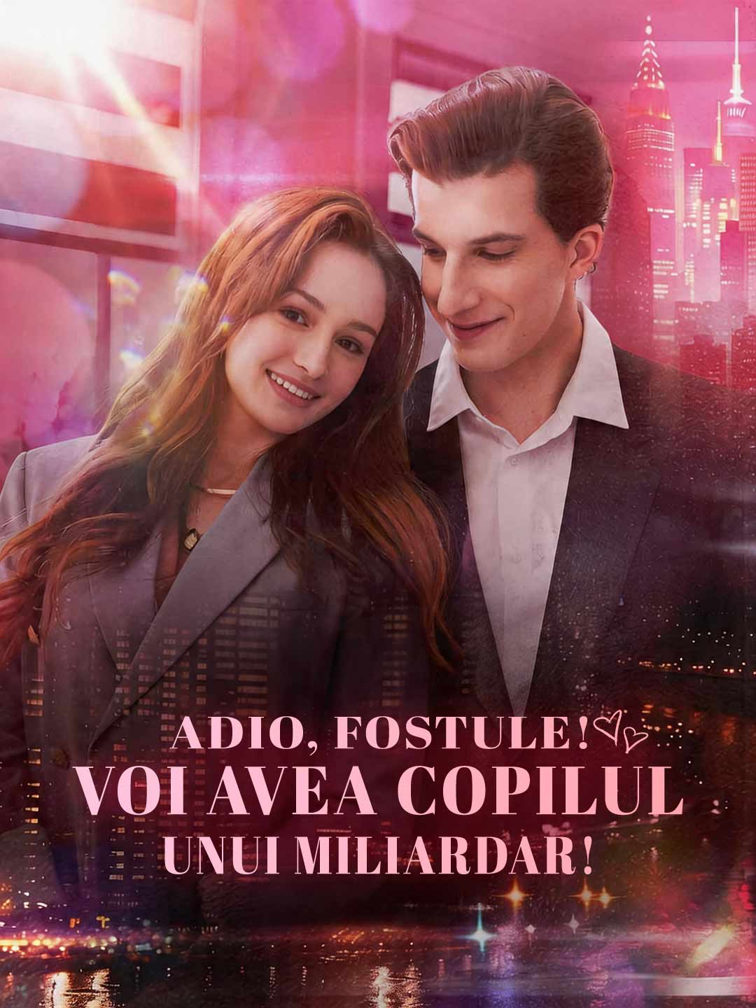 Adio, fostule! Voi avea copilul unui miliardar!