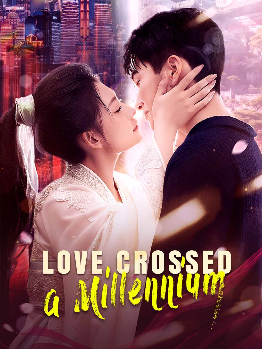 Love Crossed a Millennium