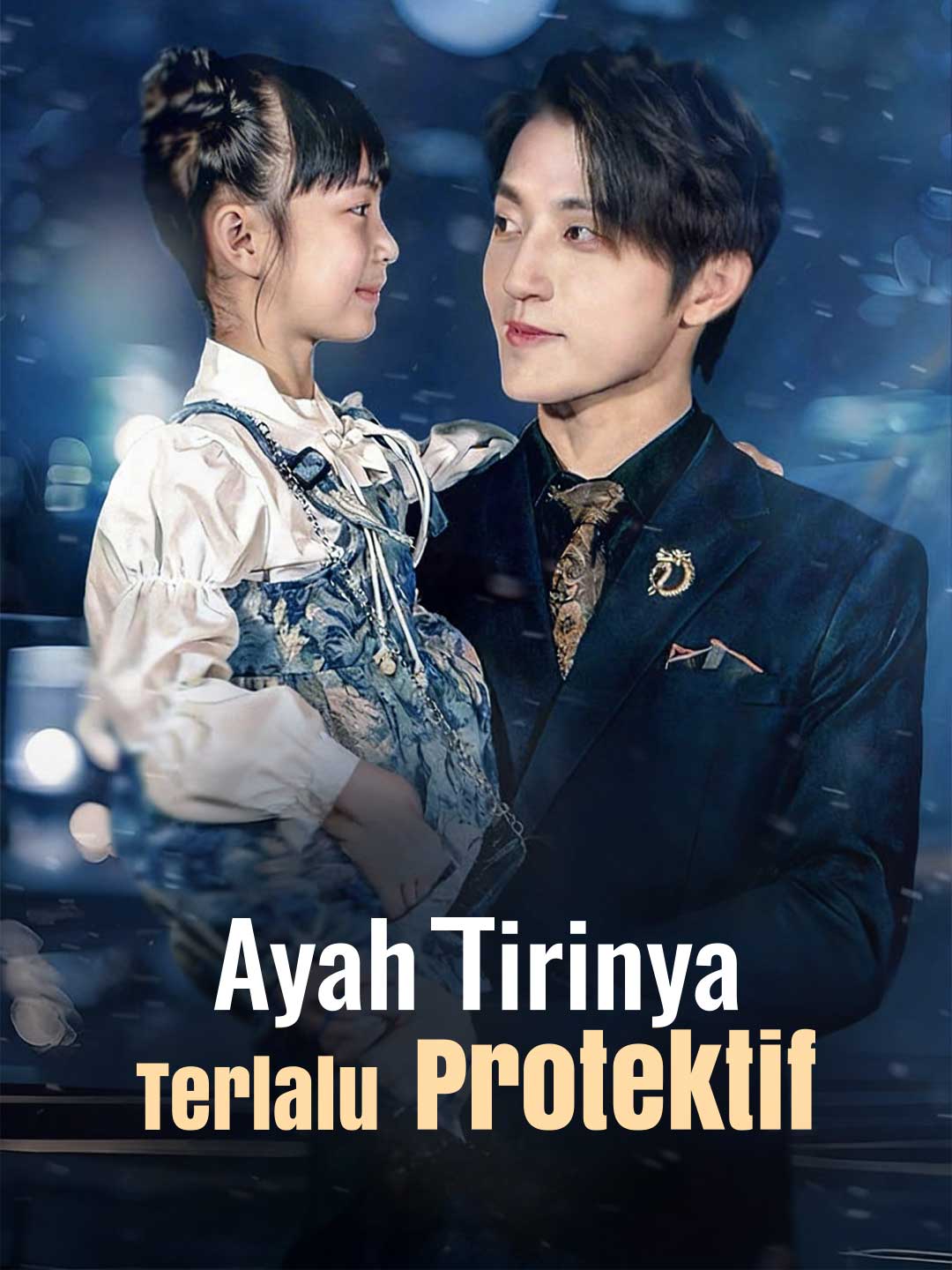 Ayah Tirinya Terlalu Protektif