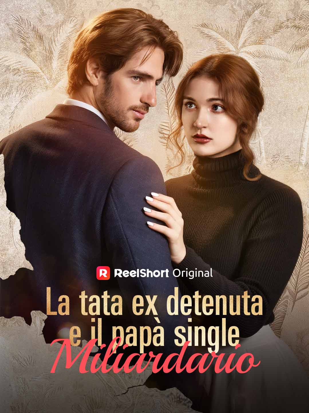 La tata ex detenuta e il papà single miliardario