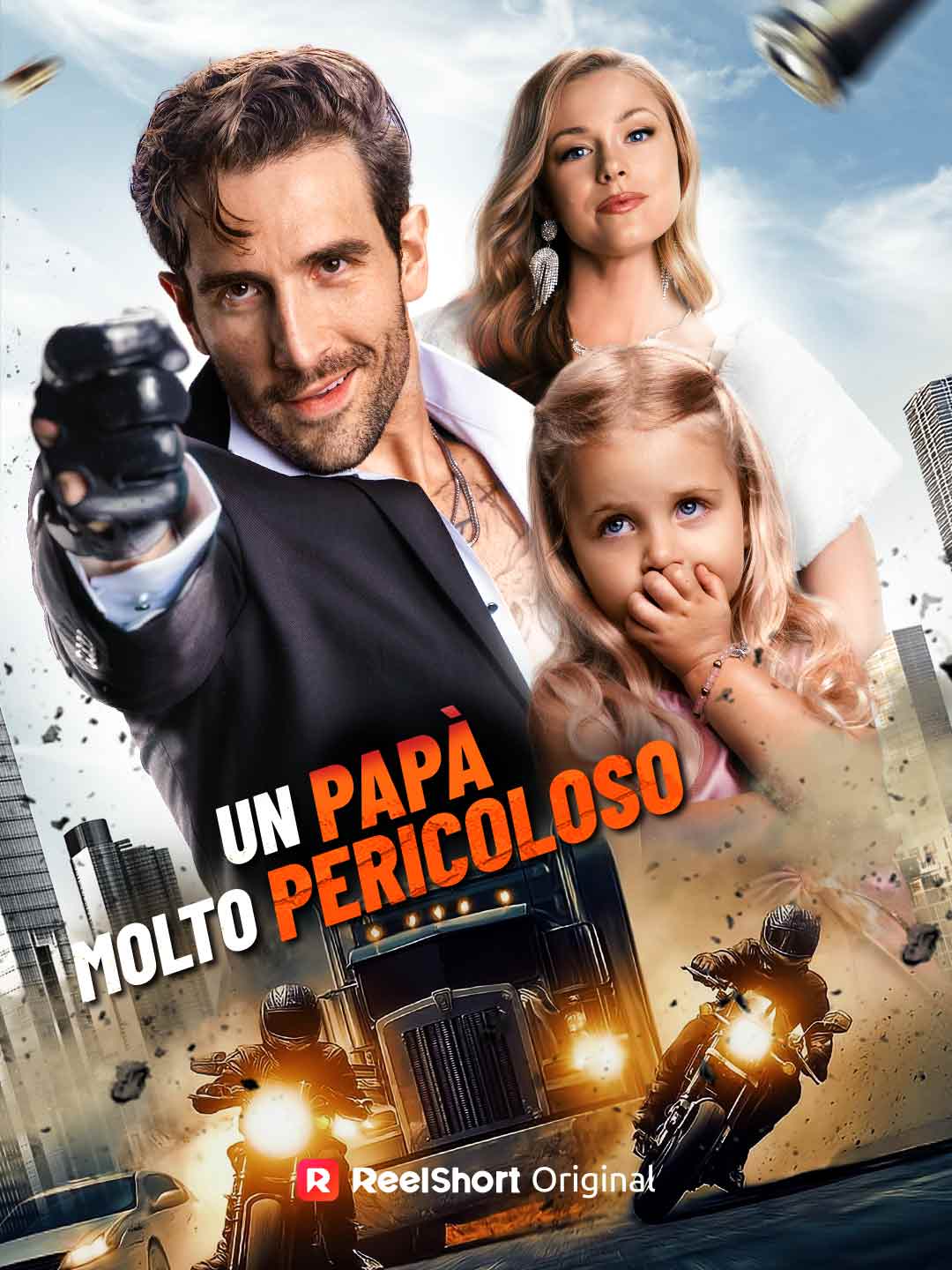 Un Papà Molto Pericoloso