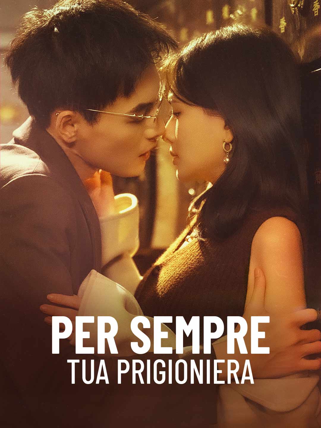 Per sempre tua prigioniera