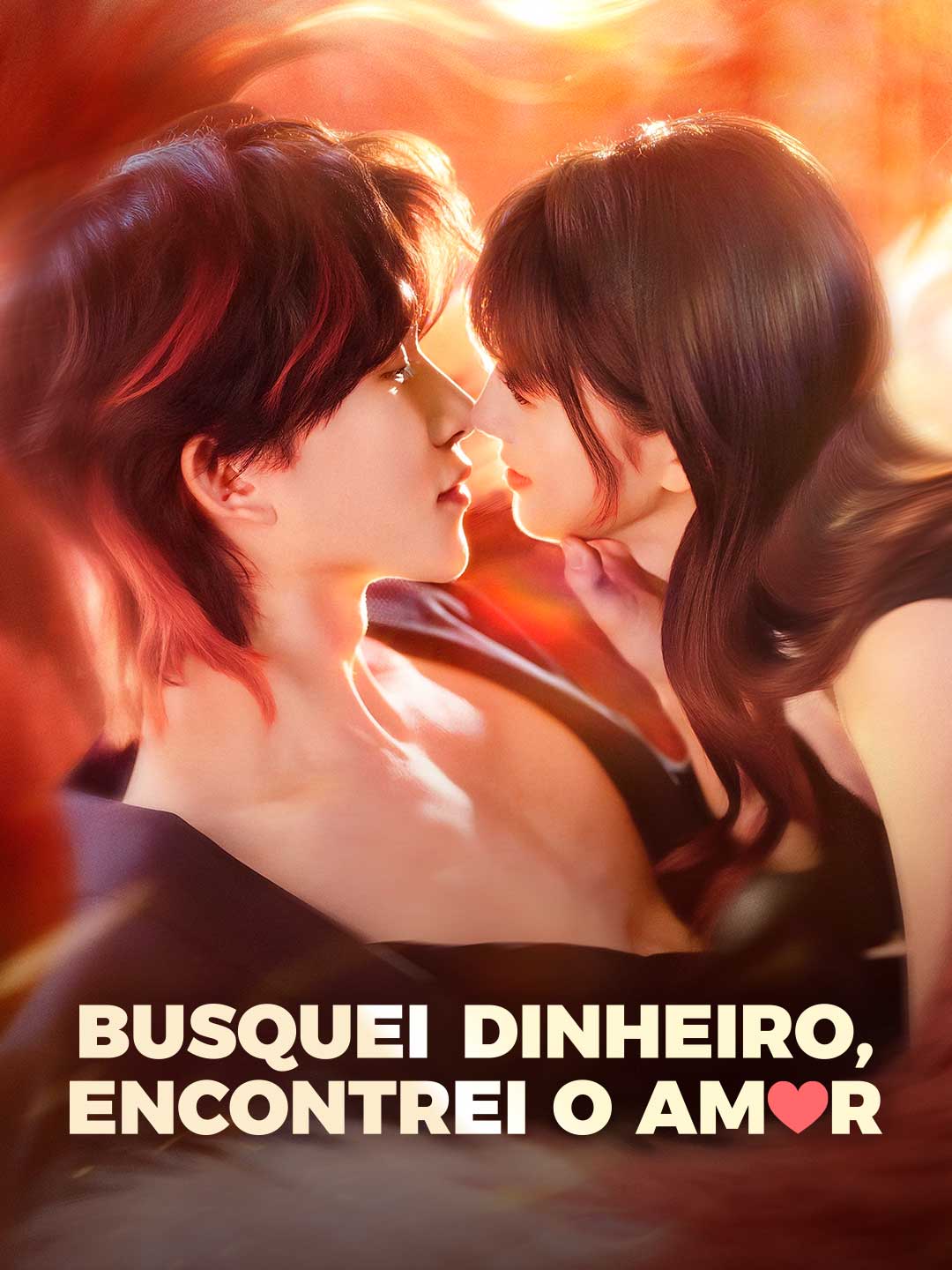 Busquei dinheiro, encontrei o amor