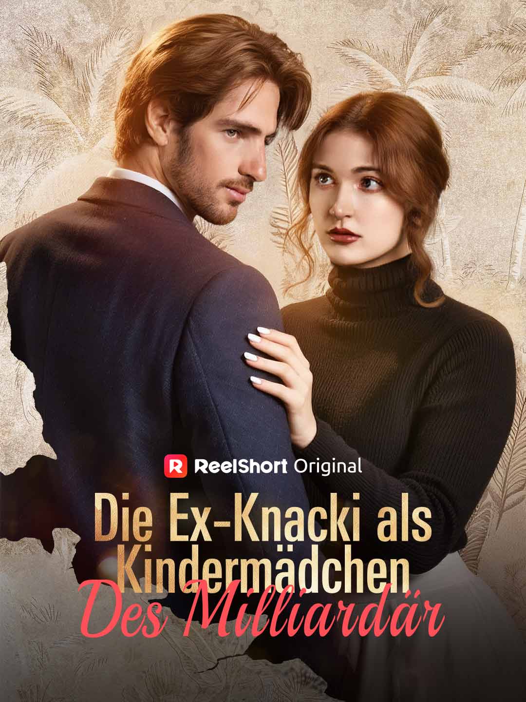Die Ex-Knacki als Kindermädchen des Milliardär