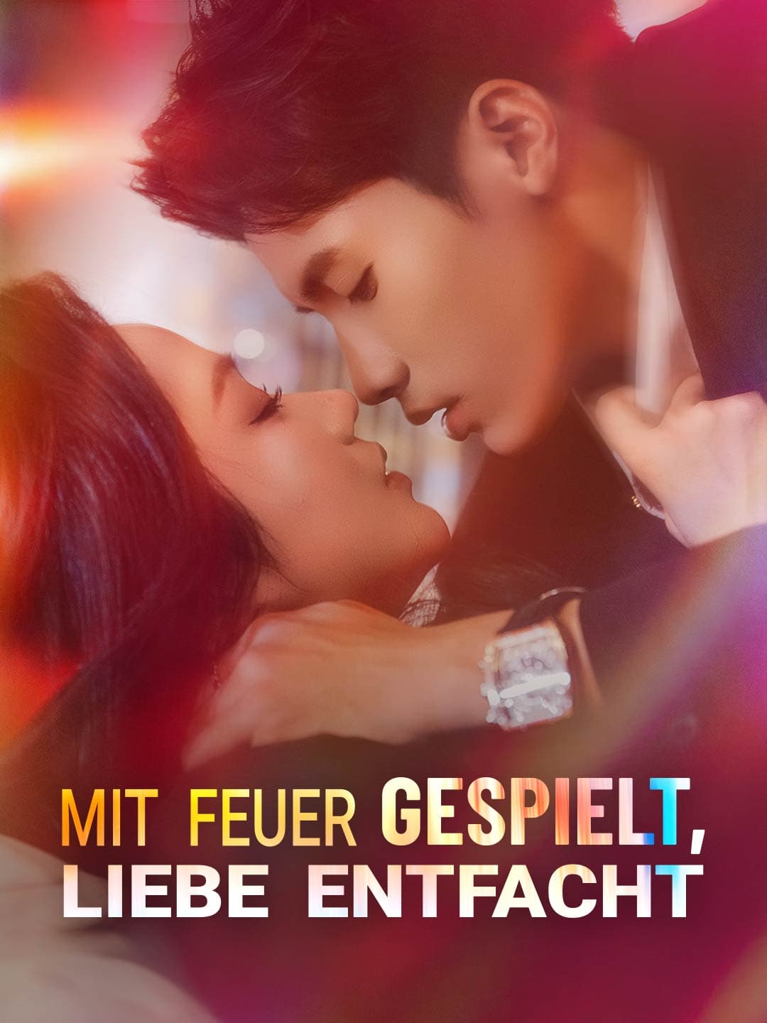 Mit Feuer gespielt, Liebe entfacht