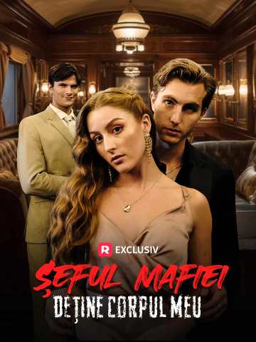 Șeful mafiei deține corpul meu