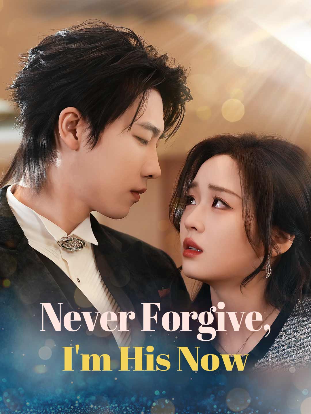 Never Forgive, I'm His Now