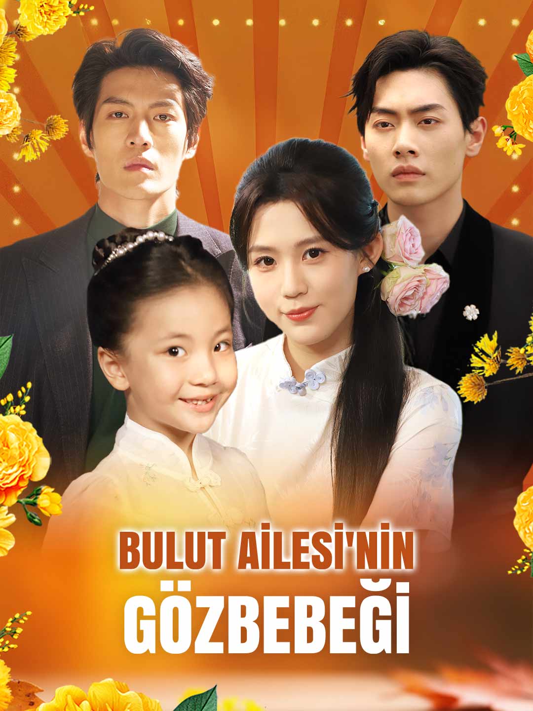 BULUT AİLESİ'NİN GÖZBEBEĞİ