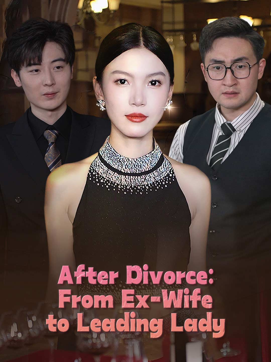 After Divorce: From Ex-Wife to Leading Lady