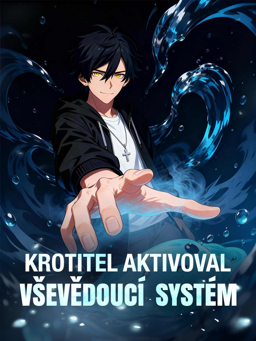 Ukradl jsi můj S-rank – já za to dostal systém! Fér?