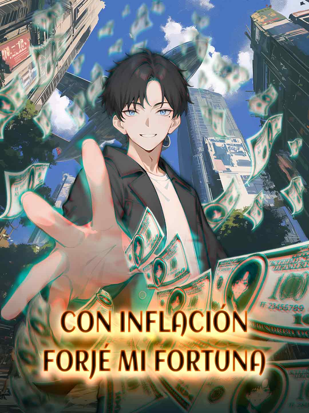 Con inflación forjé mi fortuna
